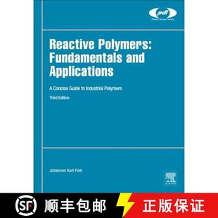 Guide Reactive Fundamentals Polymers 9780128145098 Applications and Concise 4周达 Industrial