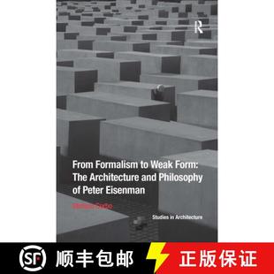4周达 Formalism Form Philosophy Peter and From Architecture The 9780367738570 Eisenman Weak