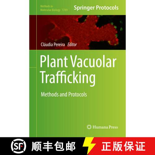 【3-4周达】精装 Plant Vacuolar Trafficking : Methods and Protocols [9781493978557]