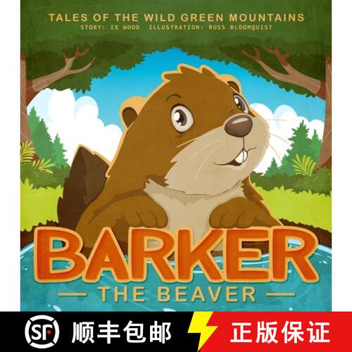 【3-4周达】Tales of the Wild Green Mountains: Barker the Beaver [9798894128719]
