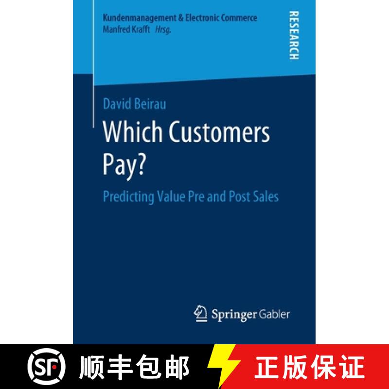 【4周达】Which Customers Pay? : Predicting Value Pre and Post Sales [9783658281366]