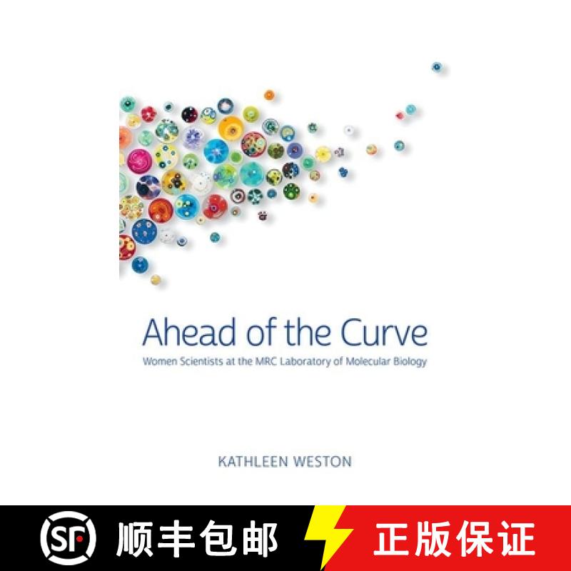 【3-4周达】Ahead of the Curve : Women Scientists at the MRC Laboratory of Molecular Biology [9781621824527]