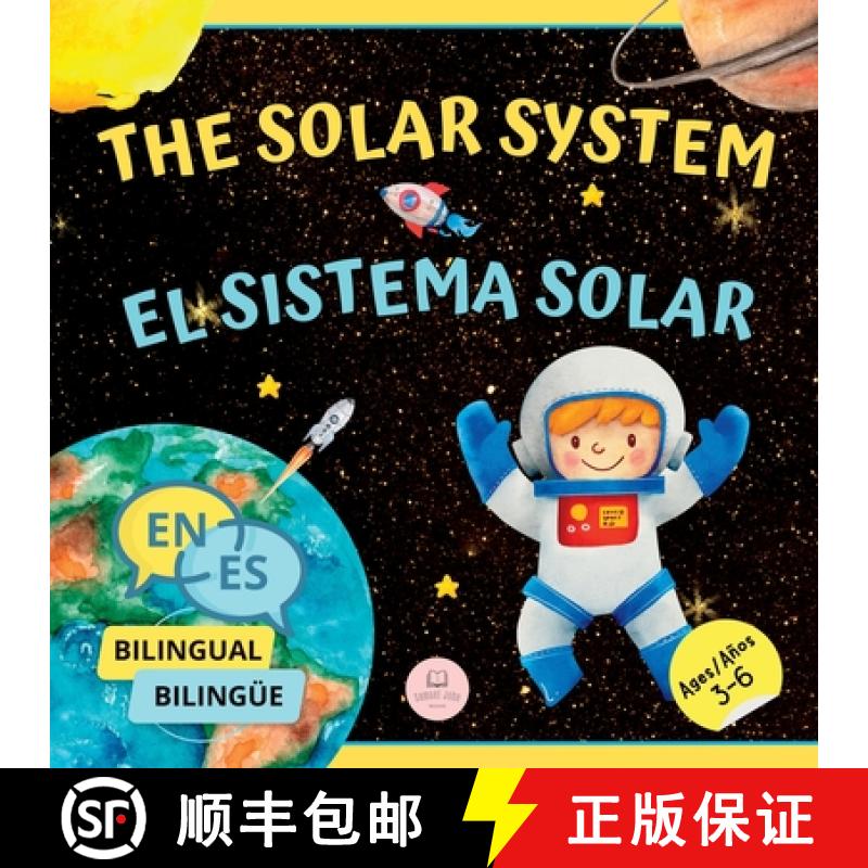【3-4周达】The Solar System for Bilingual Kids / El Sistema Solar Para Niños Bilingües: Learn about... [9788412724097]