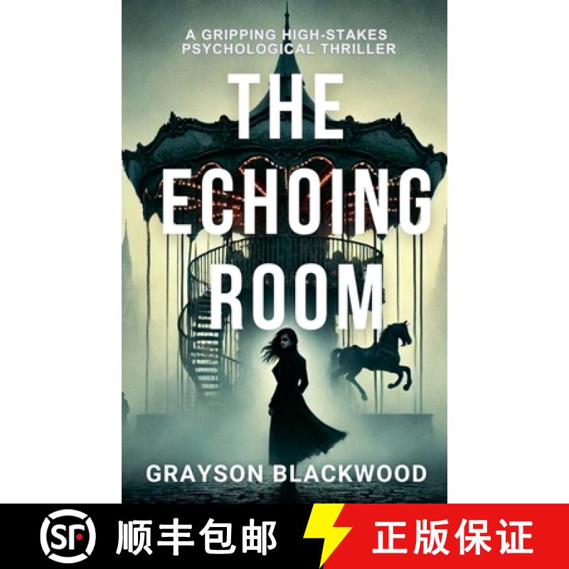 【3-4周达】The Echoing Room: a Gripping High-Stakes Psychological Thriller [9798230042976]