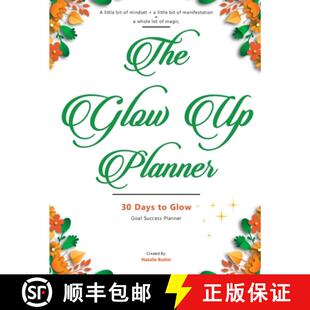 【3-4周达】Glow Up Planner: 30 Days to Glow: Goal Success Planner [9781008948198]