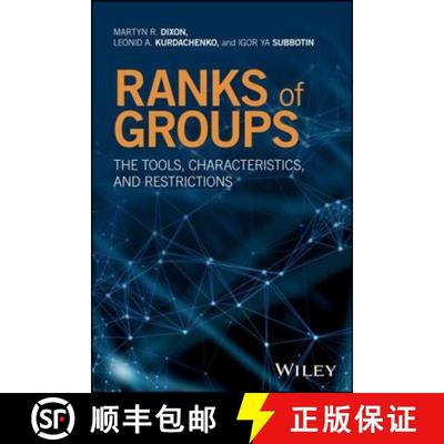 【3-4周达】Ranks Of Groups: The Tools, Characteristics, And Restrictions [Wiley数学] [9781119080275]