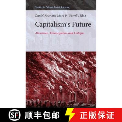 预订 精装 Capitalism's Future: Alienation, Emancipation and Critique [9789004300309]