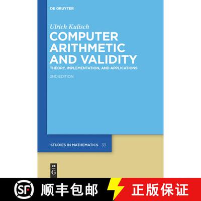 【3-4周达】Computer Arithmetic and Validity: Theory, Implementation, and Applications [9783110301731]