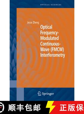 【3-4周达】Optical Frequency-Modulated Continuous-Wave (FMCW) Interferometry [9780387230092]