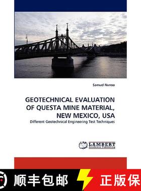 【3-4周达】Geotechnical Evaluation of Questa Mine Material, New Mexico, USA [9783838371030]