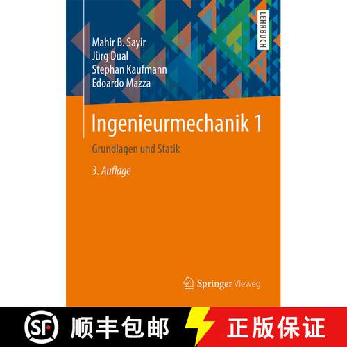 【3-4周达】Ingenieurmechanik 1 : Grundlagen und Statik (3., überarb. u. erw. Aufl. 2015) [9783658100469]