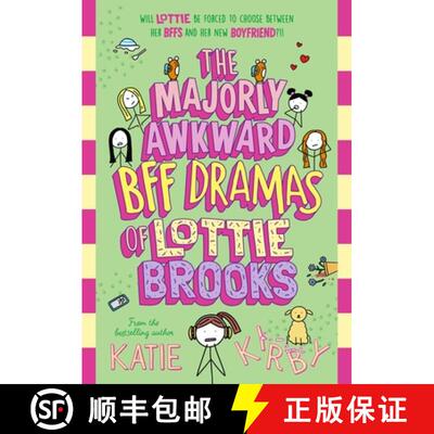 The Majorly Awkward BFF Dramas of Lottie Brooks [9780241647257]