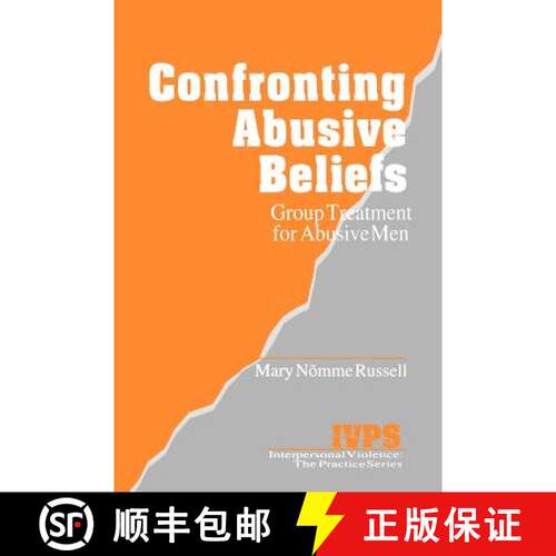【3-4周达】Confronting Abusive Beliefs: Group Treatment for Abusive Men (1) [9780803958081]