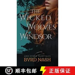 and Wicked 9781733456623 fairytales other Windsor Wolves The 预订