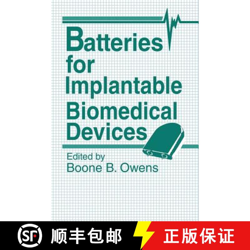 【3-4周达】Batteries for Implantable Biomedical Devices [9781468490473]