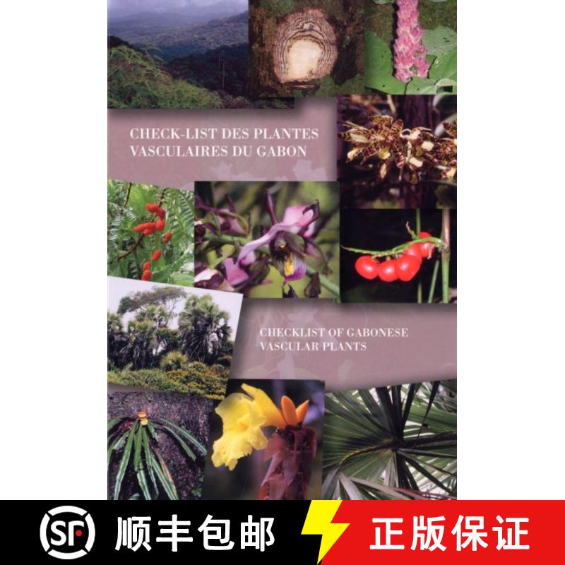 预订 Check-list of Gabonese Vascular Plants / Check-List des Plantes Vasculaires du Gabon [9789072619693]