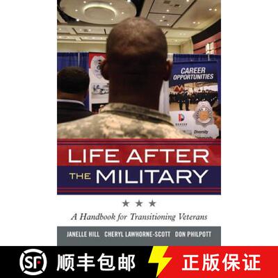 【3-4周达】Life After the Military : A Handbook for Transitioning Veterans [9781442221338]