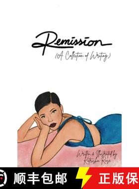 预订 Remission - A Collection of Writing [9781735673509]