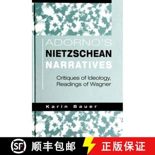Critiques Nietzschean Wagner Adorno Readings 4周达 9780791442791 Ideology Narratives