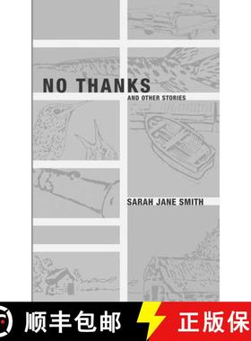 预订 No Thanks – And Other Stories [9781930974104]
