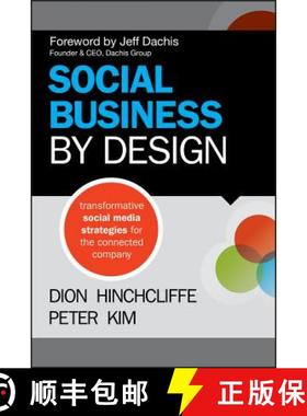 【3-4周达】Social Business By Design: Transformative Social Media Strategies For The Connected Compan... [9781118273210]