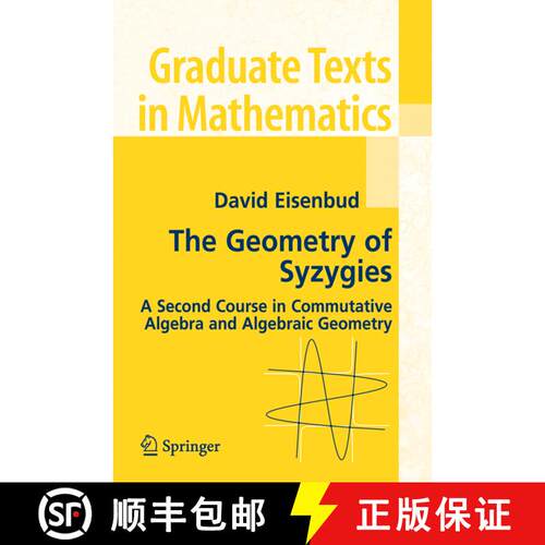 【3-4周达】The Geometry of Syzygies : A Second Course in Algebraic Geometry and Commutative Algebra [9780387222325]