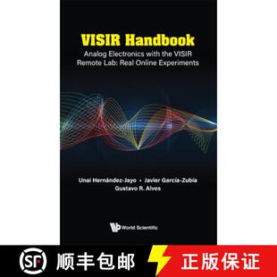 【3-4周达】Visir Handbook: Analog Electronics With The Visir Remote Lab: Real Online Experiments [9789811274145]