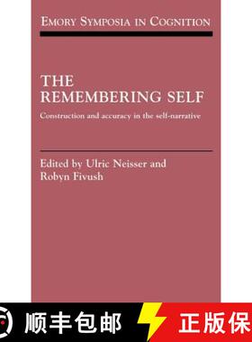 【3-4周达】精装 Remembering Self: Construction and Accuracy in the Self-Narrative - The Remembering S... [9780521431941]