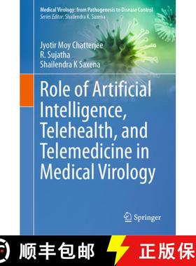 【3-4周达】Role of Artificial Intelligence, Telehealth, and Telemedicine in Medical Virology [9789819729371]