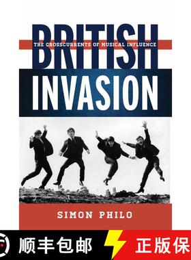 【3-4周达】British Invasion : The Crosscurrents of Musical Influence [9780810886261]