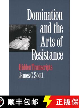 【3-4周达】Domination and the Arts of Resistance [9780300056693]