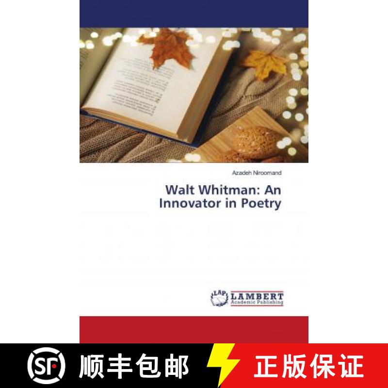 预订 Walt Whitman: An Innovator in Poetry [9786202921411]
