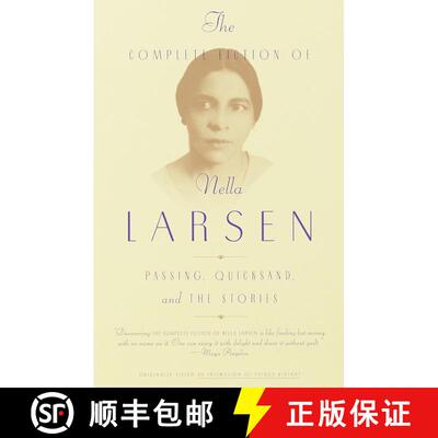 【3-4周达】The Complete Fiction of Nella Larsen: Passing, Quicksand, and The Stories [9780385721004]