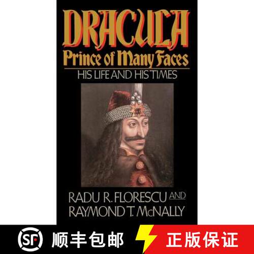 【3-4周达】精装 Dracula, Prince of Many Faces: His Life and Times [9780316286558]