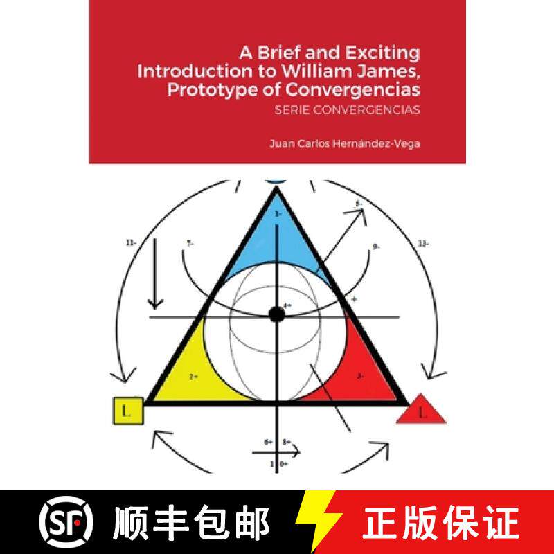 【3-4周达】A Brief and Exciting Introduction to William James, Prototype of Convergencias: Serie Conv... [9781716208195]