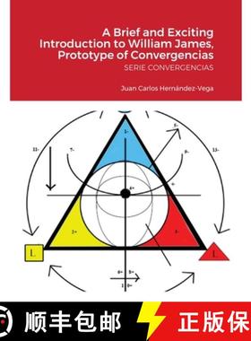 【3-4周达】A Brief and Exciting Introduction to William James, Prototype of Convergencias: Serie Conv... [9781716208195]