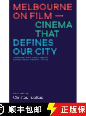 【3-4周达】Melbourne on Film: Cinema That Defines Our City [9781760643928]