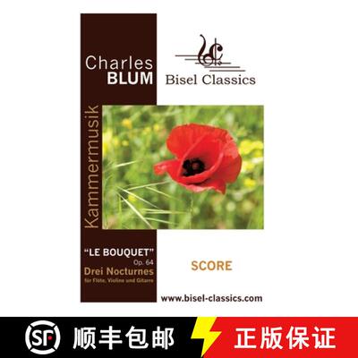 【3-4周达】Le Bouquet, Op. 64: Drei Nocturnes für Flöte, Violine und Gitarre [9783384500793]