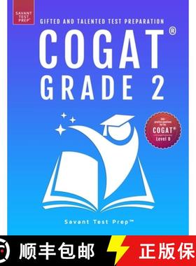 预订 COGAT Grade 2 Test Prep: Gifted and Talented Test Preparation Book - Two Practice Tests for Chil... [9781733113243]