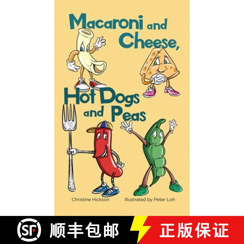 【3-4周达】Macaroni and Cheese, Hot Dogs and Peas [9781958913055]