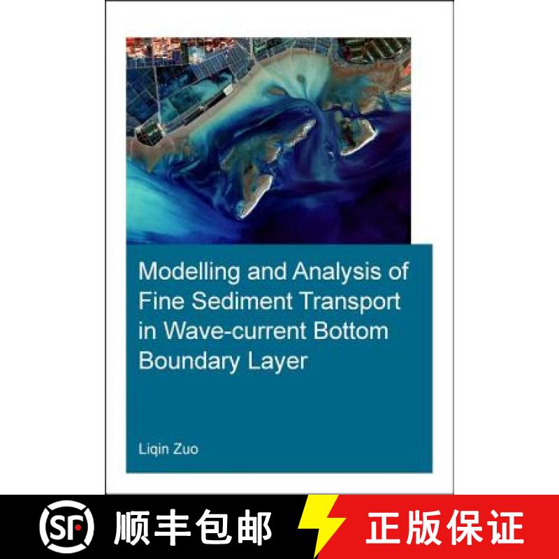 【3-4周达】Modelling and Analysis of Fine Sediment Transport in Wave-Current Bottom Boundary Layer [9781138334687]