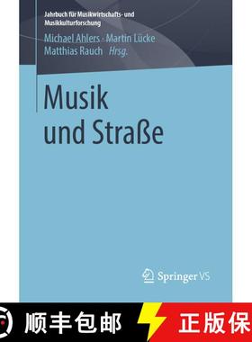 【3-4周达】Musik Und Strasse [9783658261009]