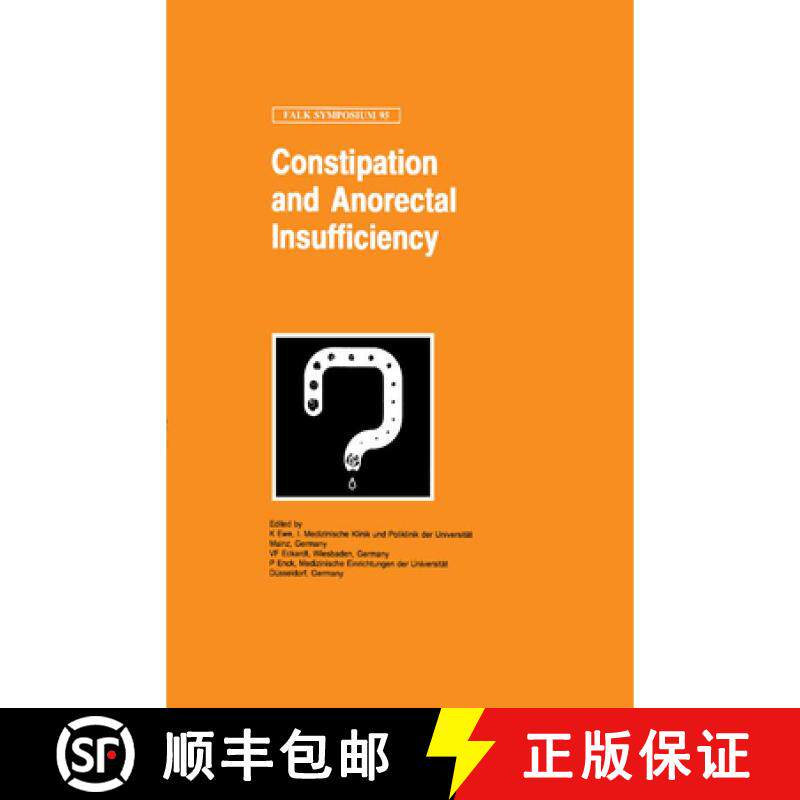 【3-4周达】精装 Constipation and Ano-Rectal Insufficiency [9780792387275]