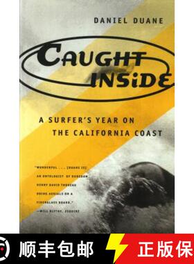 【3-4周达】Caught Inside: A Surfer's Year on the California Coast [9780865475090]