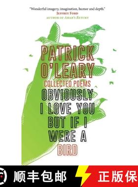 预订 Obviously I love you but if I were a  bird [9781958880371]