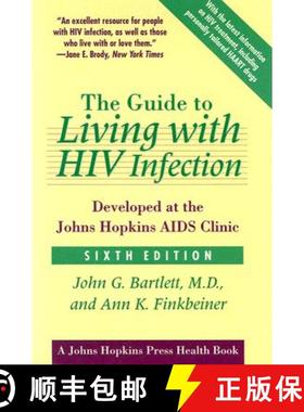 预订 The Guide to Living with HIV Infection: Developed at the Johns Hopkins AIDS Clinic [9780801884856]