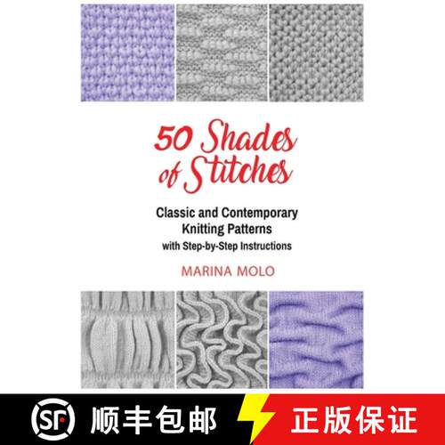 【3-4周达】精装 50 Shades of Stitches - Vol 2: Classic and Contemporay Knitting Patterns [9781632272690]
