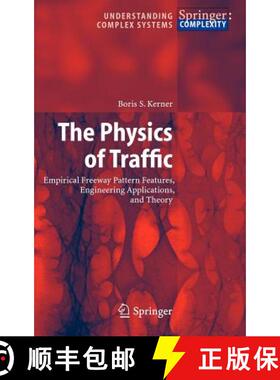 【3-4周达】The Physics of Traffic: Empirical Freeway Pattern Features, Engineering Applications, and ... [9783540207160]