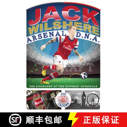 【3-4周达】Jack Wilshere Arsenal D.N.A.: The Biography of the Gunners' Superstar [9781843587583]