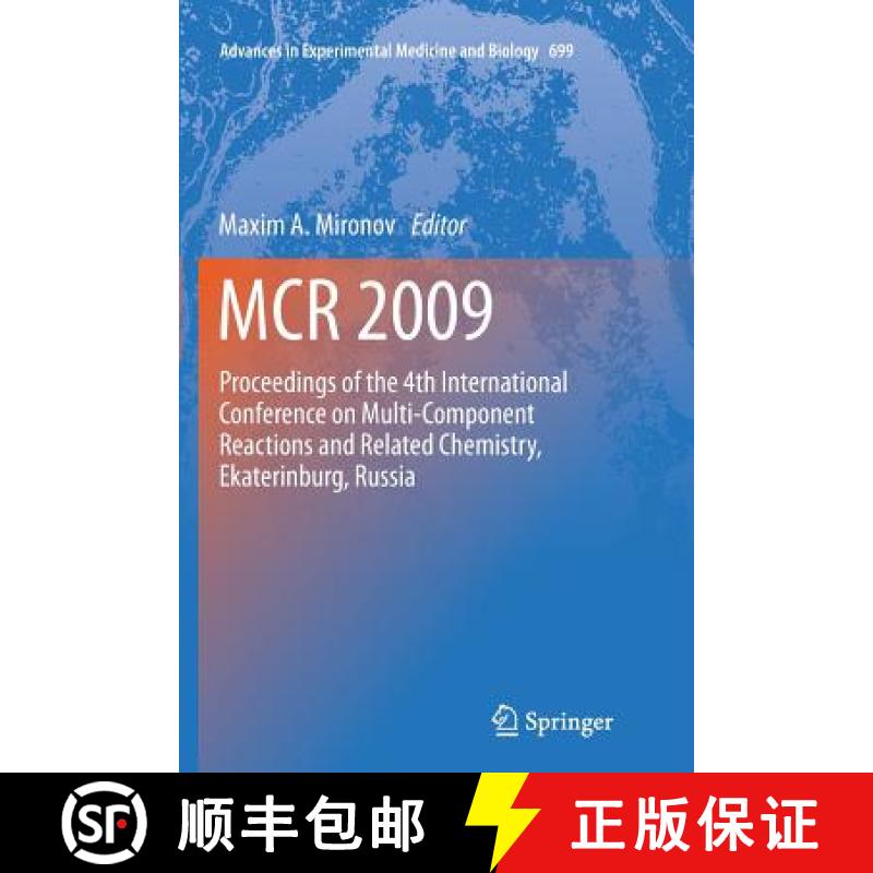【3-4周达】MCR 2009 : Proceedings of the 4th International Conference on Multi-Component Reactions an... [9781461427070]